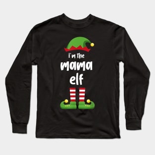 I'm The Mama Elf Family Matching Christmas Pajama Gifts Long Sleeve T-Shirt